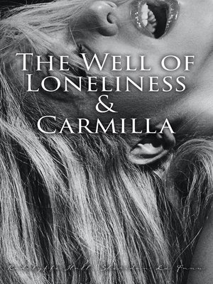 cover image of The Well of Loneliness & Carmilla